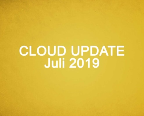 Microsoft Cloud Update Juli 2019