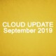 Cloud Update September 2019